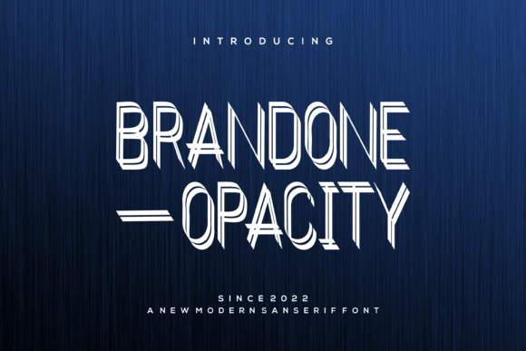 Brandone Opacity: A Modern Display Font for Makers