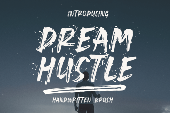 Dream Hustle: The Hand-Brushed Display Font for Creators