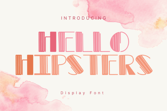 Hello Hipsters: A Whimsical Display Font for Modern Editors