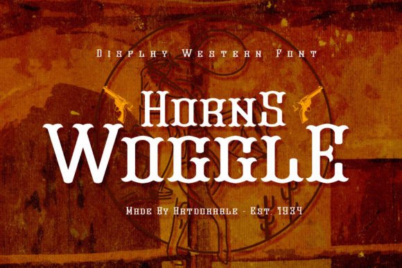 Horns Woggle: A Western Display Font for Your Brand