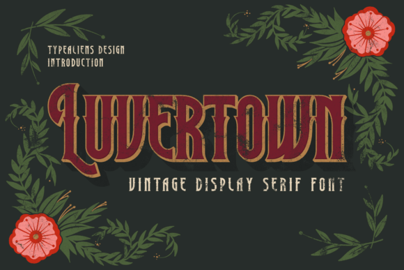 Luvertown: A Premium Display Font for Editorial Design