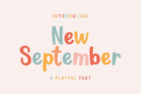 New September: A Whimsical Display Font for Campaigns