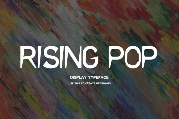 Rising Pop: A Playful Display Font for Your Brand