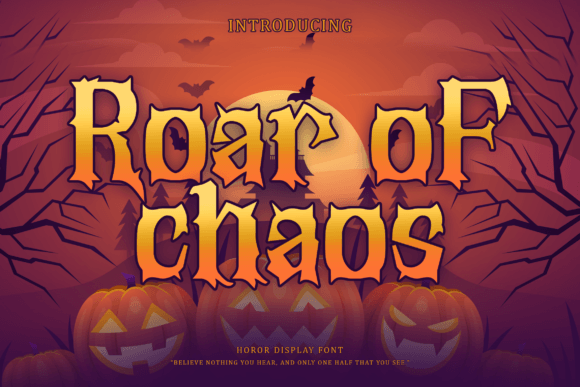 Roar of Chaos: A Spooky Display Font for Editors